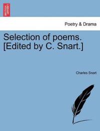 Selection of poems. [Edited by C. Snart.]
