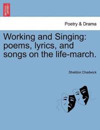 Working and Singing