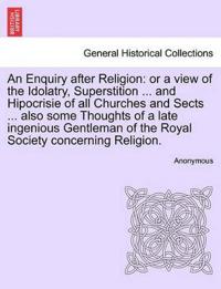 An Enquiry After Religion