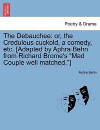 The Debauchee