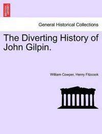 The Diverting History of John Gilpin.