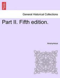 Part II. Fifth Edition.