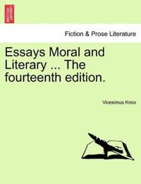 Essays Moral and Literary ... the Fourteenth Edition.