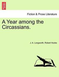 A Year among the Circassians.