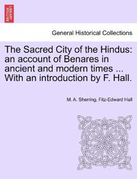 The Sacred City of the Hindus
