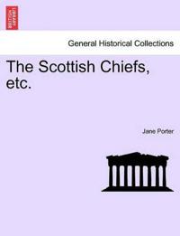 The Scottish Chiefs, etc.