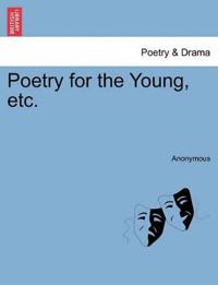 Poetry for the Young, etc.