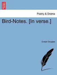 Bokomslag för "Bird-Notes. [In Verse.]"