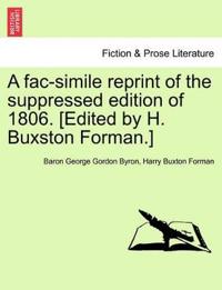 A Fac-Simile Reprint of the Suppressed Edition of 1806. [Edited by H. Buxston Forman.]