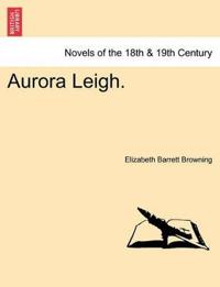 Aurora Leigh.Vol.II