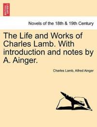 Bokomslag för "The Life and Works of Charles Lamb. with Introduction and Notes by A. Ainger."