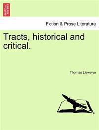 Tracts, Historical and Critical.