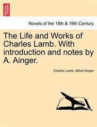 Bokomslag för "The Life and Works of Charles Lamb. with Introduction and Notes by A. Ainger."
