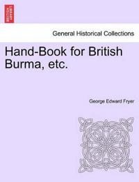 Hand-Book for British Burma, etc.