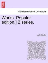 Bokomslag for "Works. Popular edition.] 2 series."