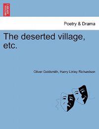 The Deserted Village, Etc.