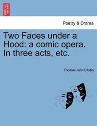 Two Faces Under a Hood