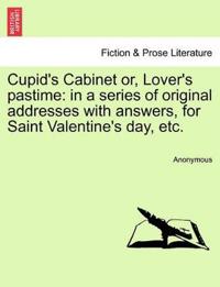 Cupid's Cabinet Or, Lover's Pastime