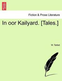 In Oor Kailyard. [Tales.]