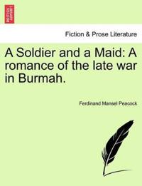 A Soldier and a Maid