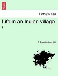 Life in an Indian Village