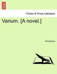 Varium. [A Novel.]