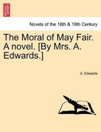Kirjan kansi "The Moral of May Fair. a Novel. [By Mrs. A. Edwards.]"