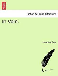 In Vain.