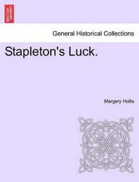 Stapleton's Luck.