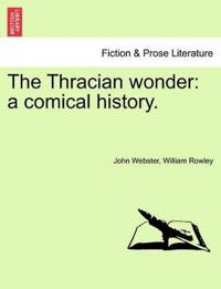 The Thracian Wonder