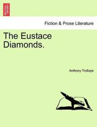 The Eustace Diamonds. Vol. II.