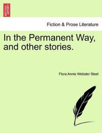 In the Permanent Way, and Other Stories.