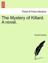 The Mystery of Killard. a Novel.