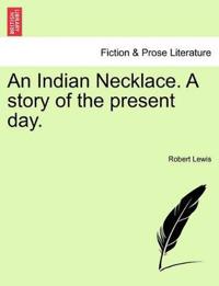 An Indian Necklace