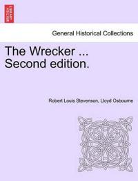 The Wrecker ... Second Edition.