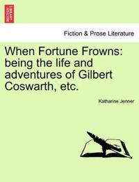 When Fortune Frowns