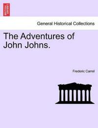 The Adventures of John Johns.
