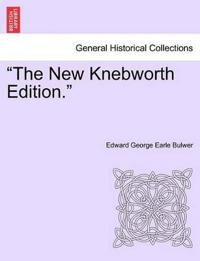The New Knebworth Edition.