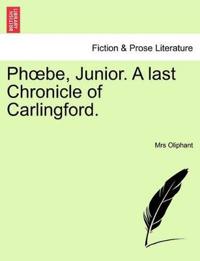 Bokomslag för "PH Be, Junior. a Last Chronicle of Carlingford."