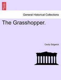The Grasshopper.