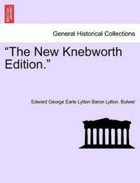 The New Knebworth Edition.