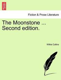 The Moonstone ... Second Edition.