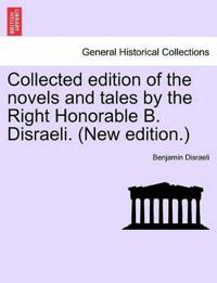 Bokomslag för "Collected Edition of the Novels and Tales by the Right Honorable B. Disraeli. (New Edition.)"