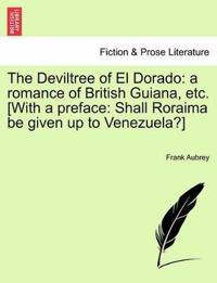 The Deviltree of El Dorado