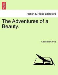 The Adventures of a Beauty.