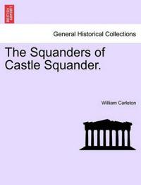 The Squanders of Castle Squander.