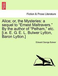 Alice; Or, the Mysteries