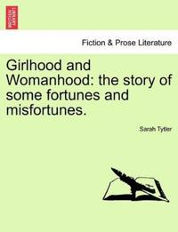 Girlhood and Womanhood