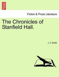 The Chronicles of Stanfield Hall.