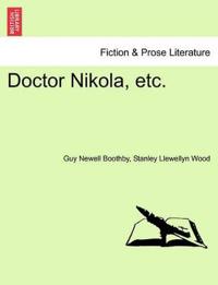 Doctor Nikola, Etc.